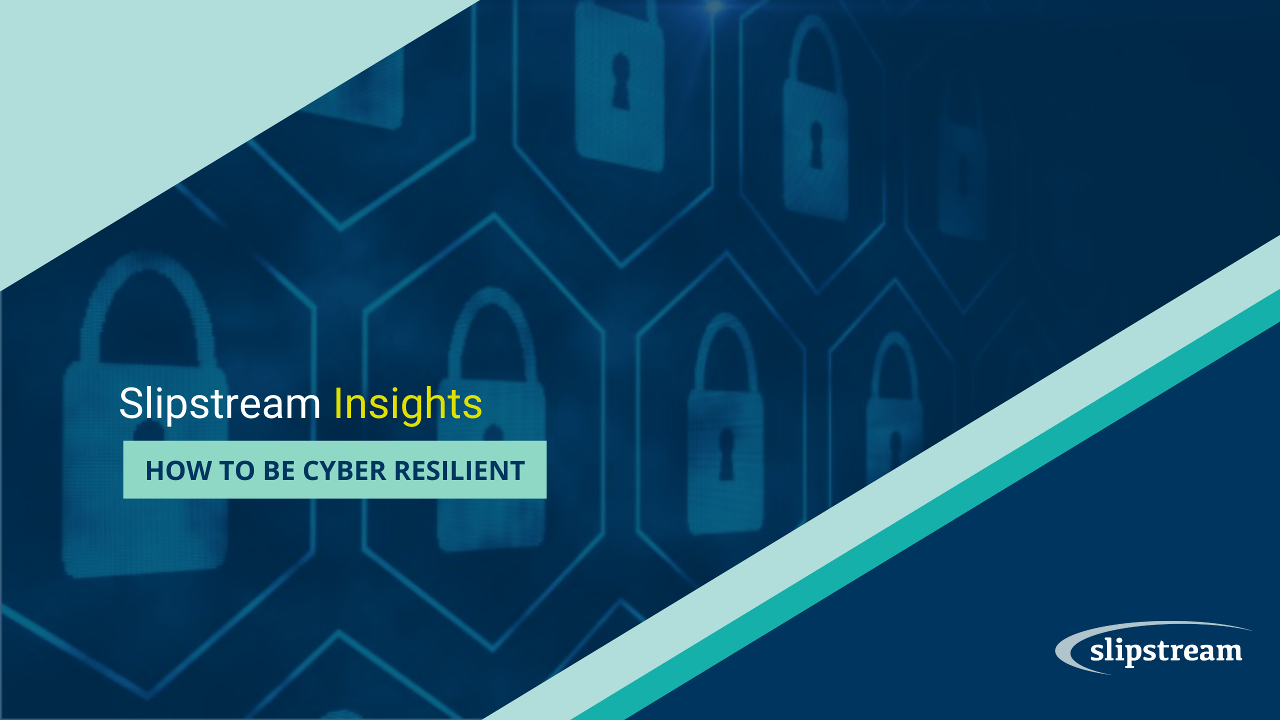 How to Be Cyber Resilient